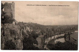 CPA 86 - ANGLES Sur L'ANGLIN (Vienne) - Les Ruines Du Château Et Le Pont - Autres & Non Classés