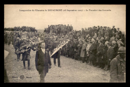 55 - DOUAUMONT - INAUGURATION DE L'OSSUAIRE LE 18 SEPTEMBRE 1927 - TRANSFERT DES CERCUEILS - EDITEUR HS - Douaumont