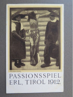 ERL - PASSIONSSPIEL ERL, TIROL 1912 - Kufstein