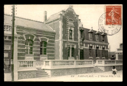 62 - LE TOUQUET - PARIS-PLAGE - L'HOTEL DE VILLE - Le Touquet
