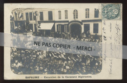 62 - BAPAUME - EXCURSION DE LA CARAVANE ALGERIENNE -  CARTE PHOTO ORIGINALE - Bapaume