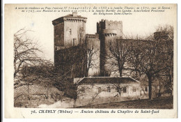 69 Charly - Ancien Chateau Du Chapitre De Saint Just - Autres & Non Classés