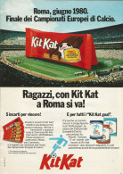 Kit Kat, Finale Europei Calcio Roma, Pubblicità Vintage 1980, 20 X 28 Cm. - Werbung