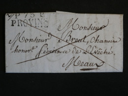 DP3  FRANCE  LETTRE  1825 PETIT BUREAU  PROVINS   A  MEAUX  +TEMOIGNAGE MARIAGE + AFF. INTERESSANT++ - 1801-1848: Voorlopers XIX