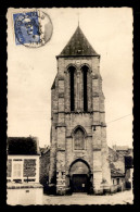 91 - CORBEIL - L'EGLISE ST-SPIRE - Corbeil Essonnes