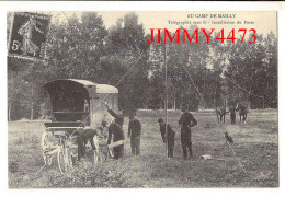 CPA (Repro) AU CAMP DE MAILLY - Télégraphie Sans Fil - Installation Du Poste + Texte Au Dos - Phot. D.R. - Mailly-le-Camp