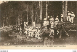 MENTON NOS CHASSEURS ALPINS TRAVAUX DES TRANCHEES ENVOYEE DE MENTON EN 1915 - Menton