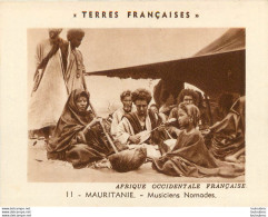 MAURITANIE MUSICIENS NOMADES  LES TERRES FRANCAISES FORMAT 10.50 X 8 CM - Autres & Non Classés