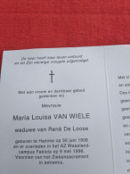 Doodsprentje Maria Louise Van Wiele / Hamme 30/6/1908 - 9/5/1998 ( René De Loose ) - Religión & Esoterismo