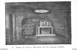 ROMA -  Interno Del Carcere Mamertino Nel Foro Romano - Precursore Vecchia Cartolina - Autres Monuments, édifices