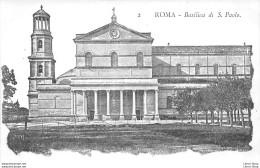 ROMA - Basilica Di S. Paolo. SM.- Precursore Vecchia Cartolina - Andere Monumente & Gebäude