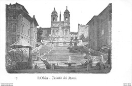 ROMA -  Trinità Dei Monti..- Precursore Vecchia Cartolina - Iglesias
