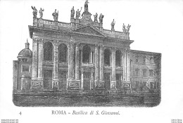 ROMA Basilica Di S. Giovanni. -.- Precursore Vecchia Cartolina - Autres Monuments, édifices