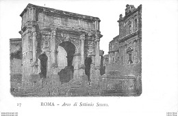ROMA - Arco Di Settimio Severo- Precursore Vecchia Cartolina - Otros Monumentos Y Edificios