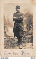 Carte-Photo D'un Soldat Du 140 -ème Régiment D'Infanterie - Personen