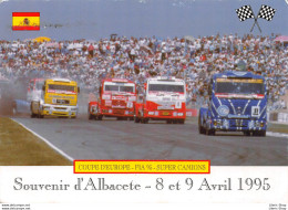 SOUVENIR D'ALBACETE. COUPE D'EUROPE FIA 95 SUPER CAMIONS - TEAM MERCEDES GERARD CUYNET - Autres & Non Classés
