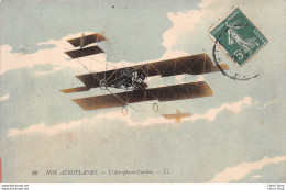 AVIATION - 80 NOS AÉROPLANES. - L'Aéroplane Curtiss. - LL - ....-1914: Precursors