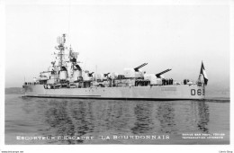 ESCORTEUR D'ESCADRE LA BOURDONNAIS -# Bateaux # Militaria # MARIUS BAR PHOT. TOULON - Cpsm  PF - Warships