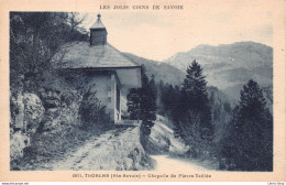 LES JOLIS COINS DE SAVOIE - THORENS (Hte-Savoie) - Chapelle De Pierre-Taillée - - Thorens-Glières