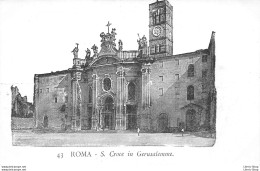 ROMA - S. Croce In Gerusalemme.- Precursore Vecchia Cartolina - Kerken