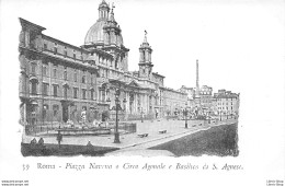 ROMA -  Piazza Navena O Circo Agonale E Basilica Di S. Agnese.- Precursore Vecchia Cartolina - Places