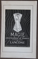 Publicité : Parfum Lancôme, Magie Ensorcelant Et Tenace, Nouveau Parfum, 1951 - Publicités
