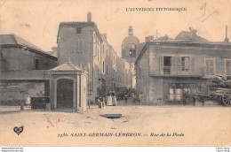 [63] Puy-de-Dôme >SAINT-GERMAIN-LEMBRON. - Rue De La Poste - - Saint Germain Lembron
