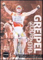 CYCLISME: CYCLISTE : ANDRE GREIPEL - Cyclisme