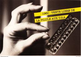 LES GRANDS EVENEMENTS -  1960 - VENTE LIBRE DE LA PILLULE AUX U.S.A   - ED. F. NUGERON Cpm - Other & Unclassified
