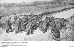 Guerre 14-18 - Fantassins Français Derrière Une Barricade - Cpa 1917 édition Patriotique - Oorlog 1914-18
