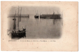 CPA 56 - QUIBERON (Morbihan) - 12. Arrivée Du Bateau De Belle-Isle à Port-Maria - Quiberon
