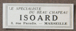 Publicité : Isoard, Le Spécialiste Du Beau Chapeau, Marseille, 1951 - Pubblicitari