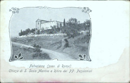 Cs163 Cartolina Falvaterra Chiesa Di S.sosio Ritiro Dei P. Passionisti Frosinone - Frosinone