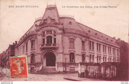 ►SAINT-ÉTIENNE◄42►CPA◄±1920►LA CONDITION DES SOIES◄►RUE ÉLISÉE RECLUS◄OBLITERATION BADOUILLÈRE►ÉDITION M - M N°243 - Saint Etienne