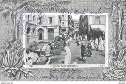 ALGER CPA 10-12-1914 PLACE RANDON ET SON MARCHÉ # CACHETS MILITAIRES # AQUA-PHOTO L.V.S. N°341 - Alger