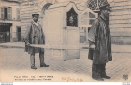 Le Mont Dore (63) - Porteurs De L'Établissement Thermal -Éditions MTIL Le 26 Juin 1914 Cpa - Le Mont Dore