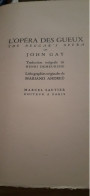 L'opera Des Gueux "beggar's Opera" JOHN GAY Marcel Sautier 1945 - Sonstige & Ohne Zuordnung