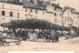 CPA 70 (Haute Saône) / VESOUL / PLACE DU MARCHE Cachet De La Poste 1906 - Vesoul