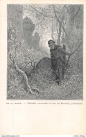 Illustrateur Gustave Doré - Histoire Des Croisades, Blondel Reconnait La Voix De Richard, Prisonnier CPR - Autres & Non Classés