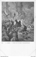 Illustrateur Gustave Doré - Histoire Des Croisades, Entrée Des Croisés à Constantinople CPR - Autres & Non Classés