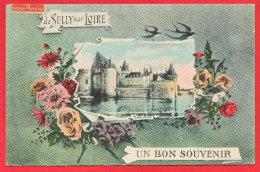-- UN BON SOUVENIR De SULLY Sur LOIRE (Loiret) -- - Sully Sur Loire