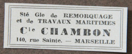 Publicité : Sté Remorquage Et Travaux Maritimes Cie Chambon, Marseille, 1951 - Publicités