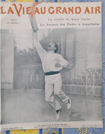 LA VIE AU GRAND AIR N° 557 /1909 PELOTE BASQUE A PARIS LE CRICKET VELO  MAJOR TAYLOR JOURNEE DES POULES A LONGCHAMP - 1900 - 1949