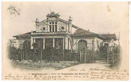 34  MONTPELLIER   HOTEL DE LASSOCIATION DES ETUDIANTS  1903 - Montpellier