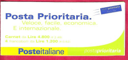 ITALIA - 2001 - POSTA PRIORITARIA - NUOVO MNH (YVERT C2483 - MICHEL 2751 - SS C 23) - Libretti