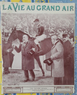 LA VIE AU GRAND AIR N° 559 /1909 LE ROI EDOUARD VII AU DERBY D'EPSOM JEAN BOUIN VELO PARIS / BRUXELLES PRIX DE DIANE TIR - 1900 - 1949