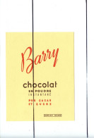 Ancien BUVARD Vintage.  Publicité . BARY Chocolat En Poudre Cacao Sucre - Altri & Non Classificati