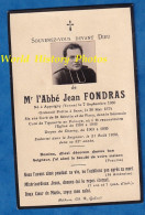 Faire Part De Décés - Abbé Jean FONDRAS Né à Appoigny En 1850 - Prêtre à Sens , Curé Saint Sérotin Flacy Tonnerre Charny - Obituary Notices