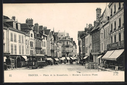 AK Troyes, Strassenbahn Nebst Geschäften, Place De La Bonneterie, Hosiers Business Place  - Strassenbahnen