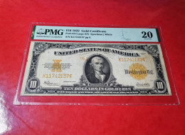 1922 USA $10 DOLLARS *GOLD CERTIFICATE* UNITED STATES BANKNOTE PMG 20 BILLETE ESTADOS UNIDOS COMPRAS MULTIPLES CONSULTAR - Gold Certificates (1882-1922)